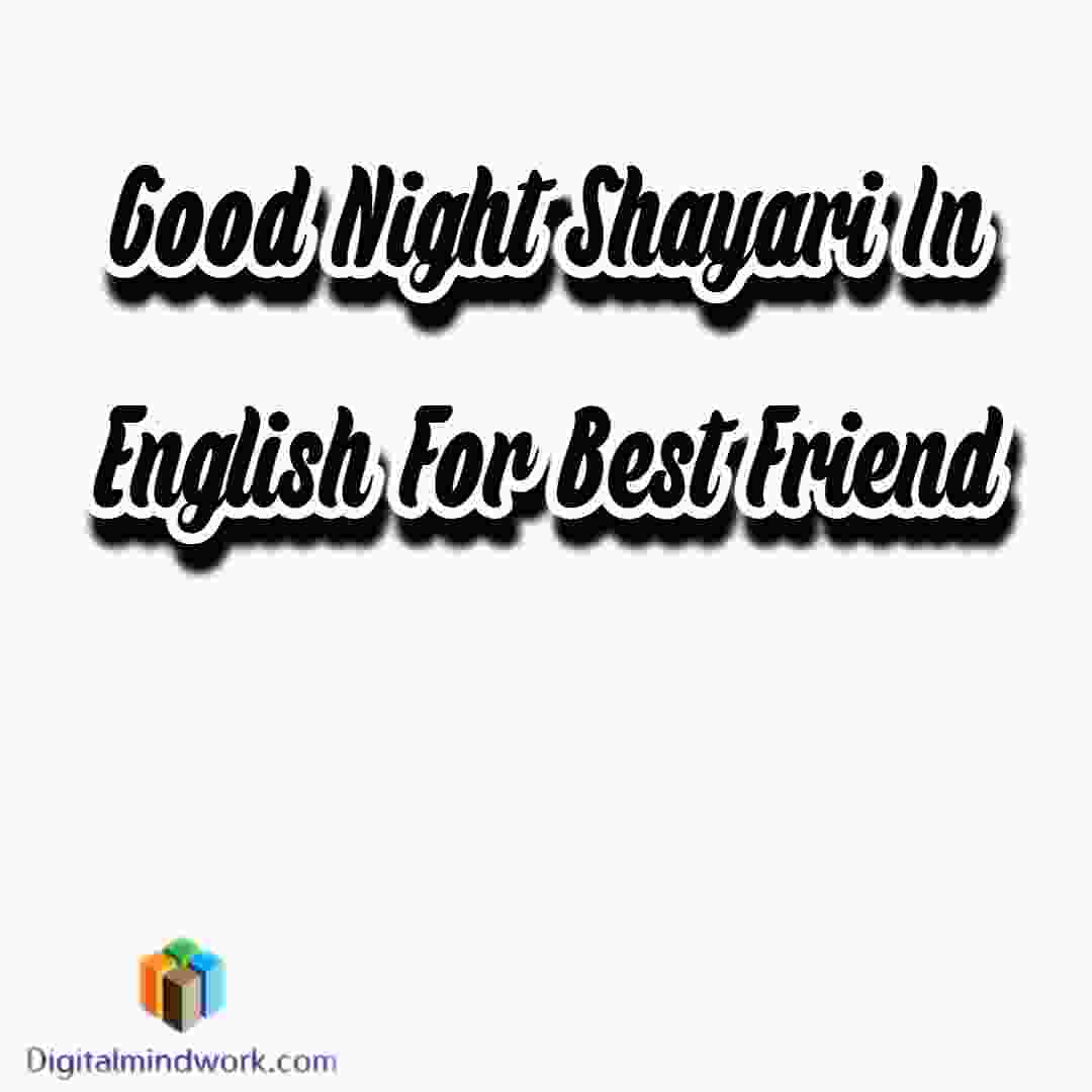 Good Night Shayari In English For Best Friend